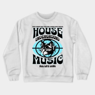 HOUSE MUSIC  - Underground Cat (Black/Blue) Crewneck Sweatshirt